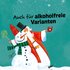 Illustration with snowman and Saint Nicholas, text: "Also suitable for alcohol-free versions"